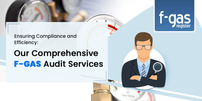 Ensuring Compliance and Efficiency: Our Comprehensive FGas Audit Services