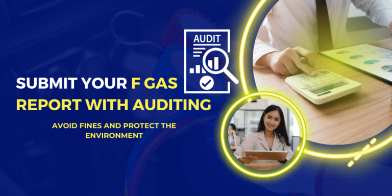 Submit Your F Gas Report with Expert Auditing